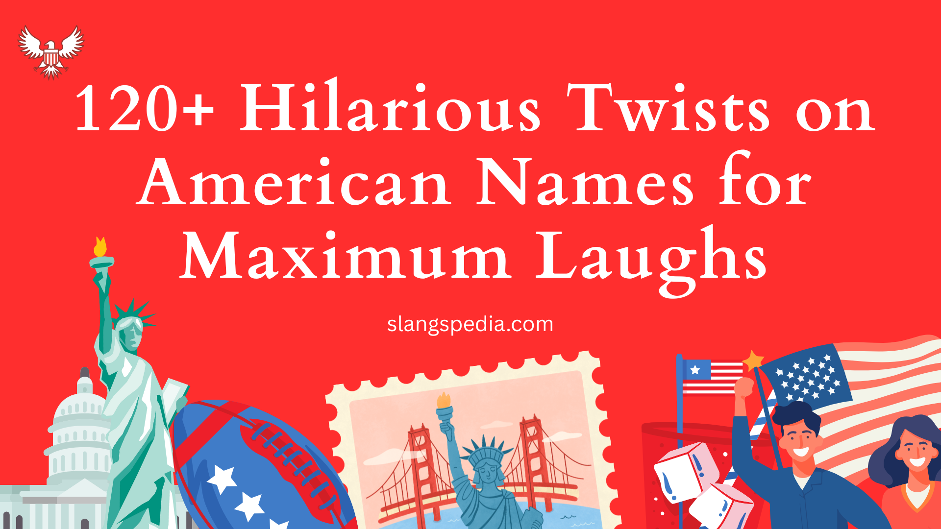 120+ Hilarious Twists on American Names for Maximum Laughs
