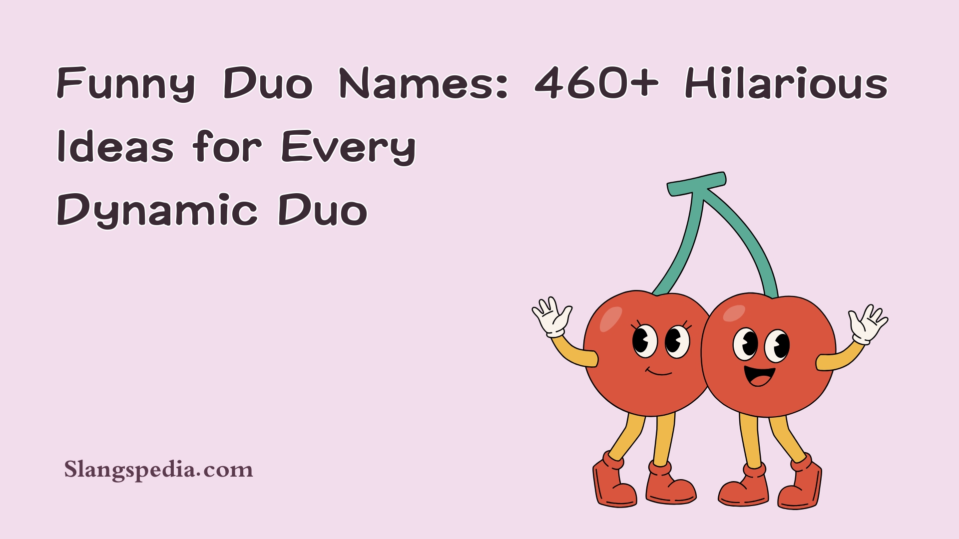 Funny Duo Names: 460+ Hilarious Ideas for Every Dynamic Duo