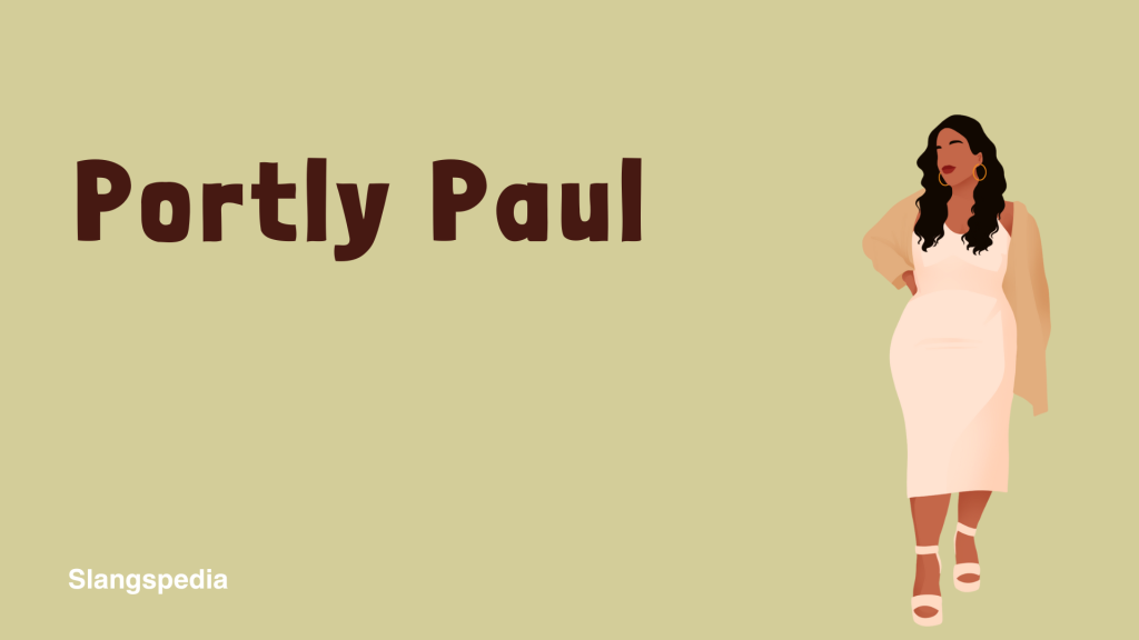 Portly Paul