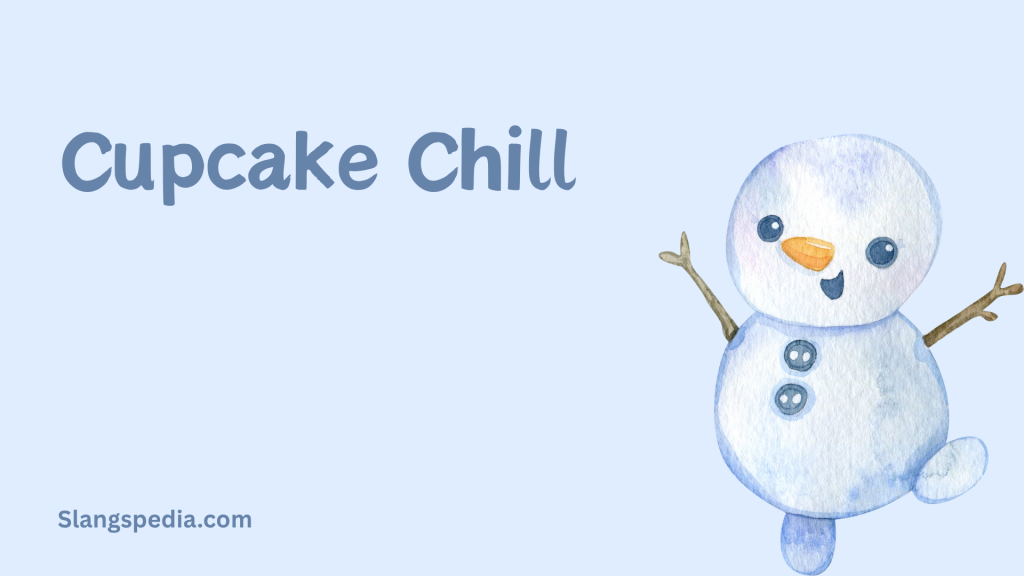 Cupcake Chill