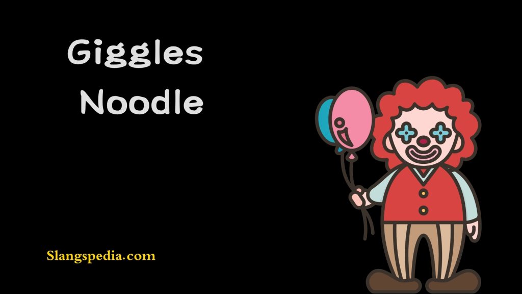 Giggles Noodle