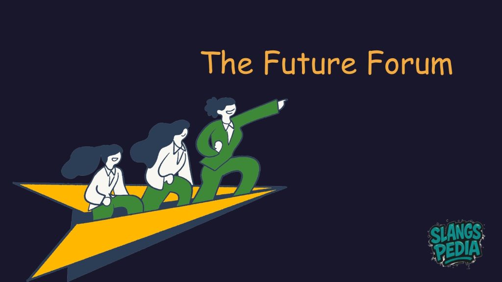 The Future Forum