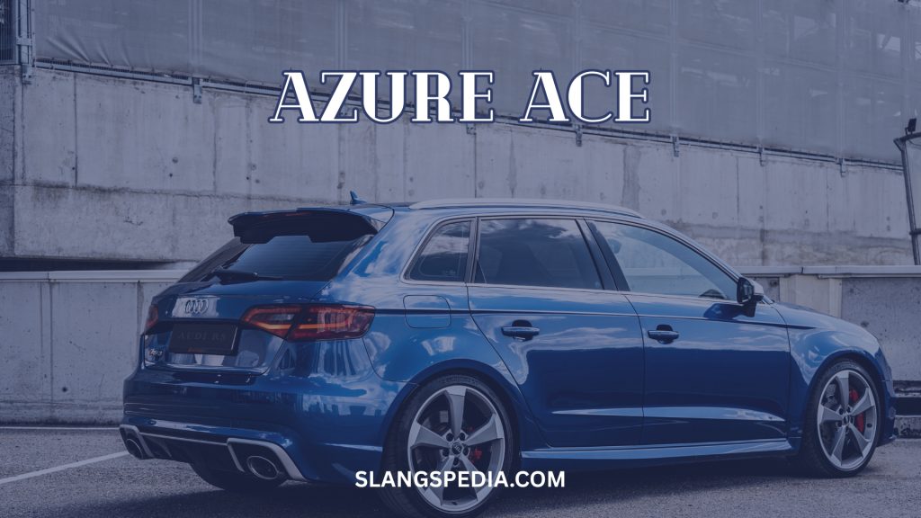 Azure Ace