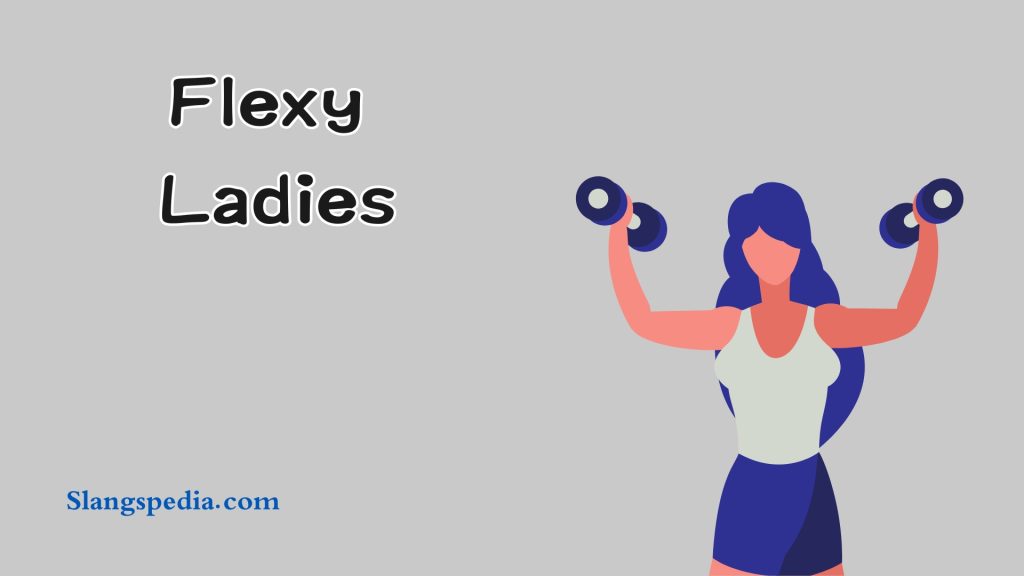 Flexy Ladies