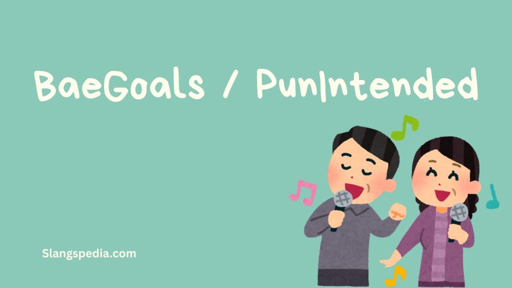 BaeGoals / PunIntended