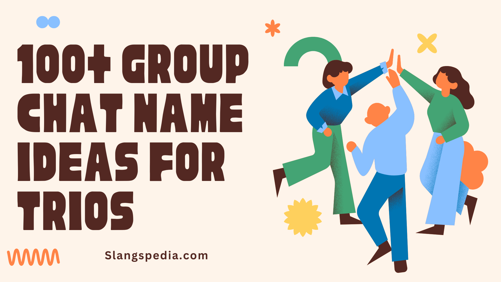 100+ Group Chat Name Ideas for Trios