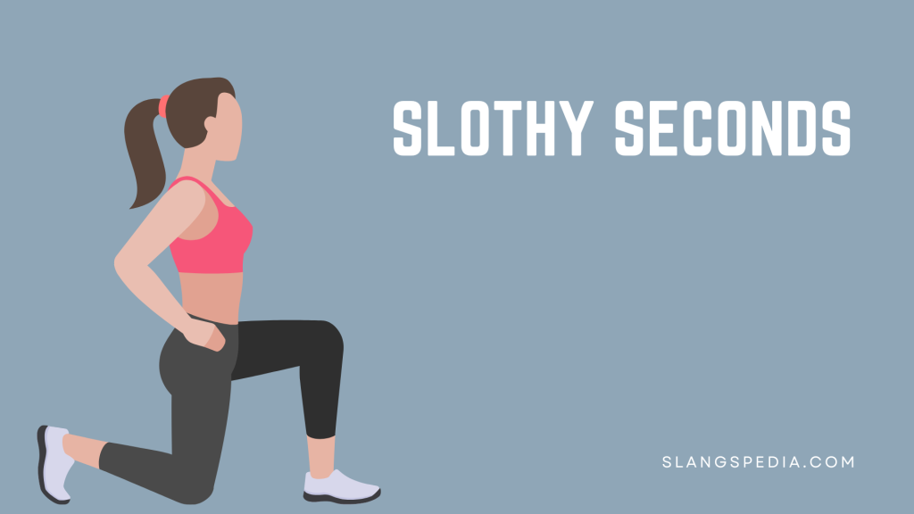 Slothy Seconds