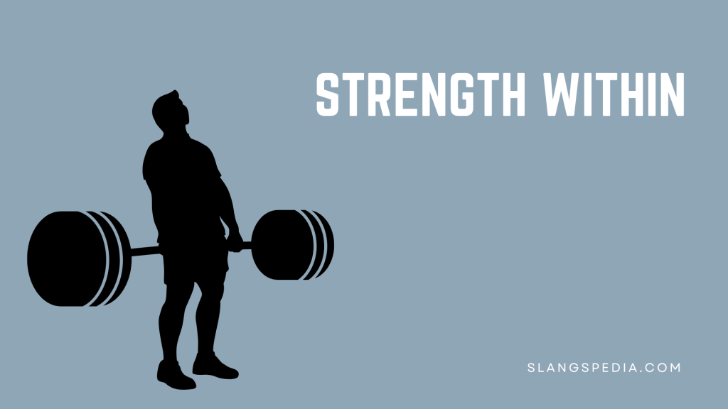 Strength Within