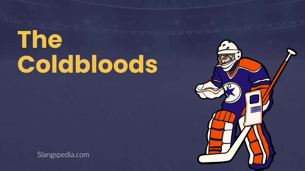 The Coldbloods