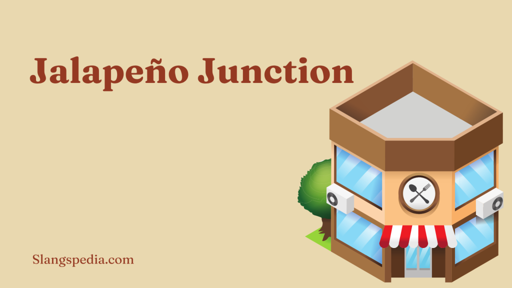 Jalapeño Junction